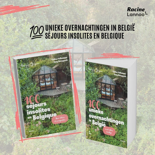 - New - Book 100 unique stays in Belgium (only in FR & NL)